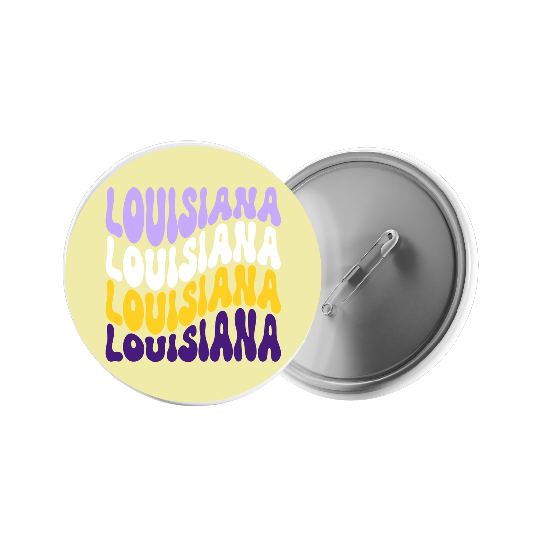 Gameday Buttons- LSU, UL, Tulane, Saints