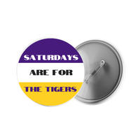 Gameday Buttons- LSU, UL, Tulane, Saints