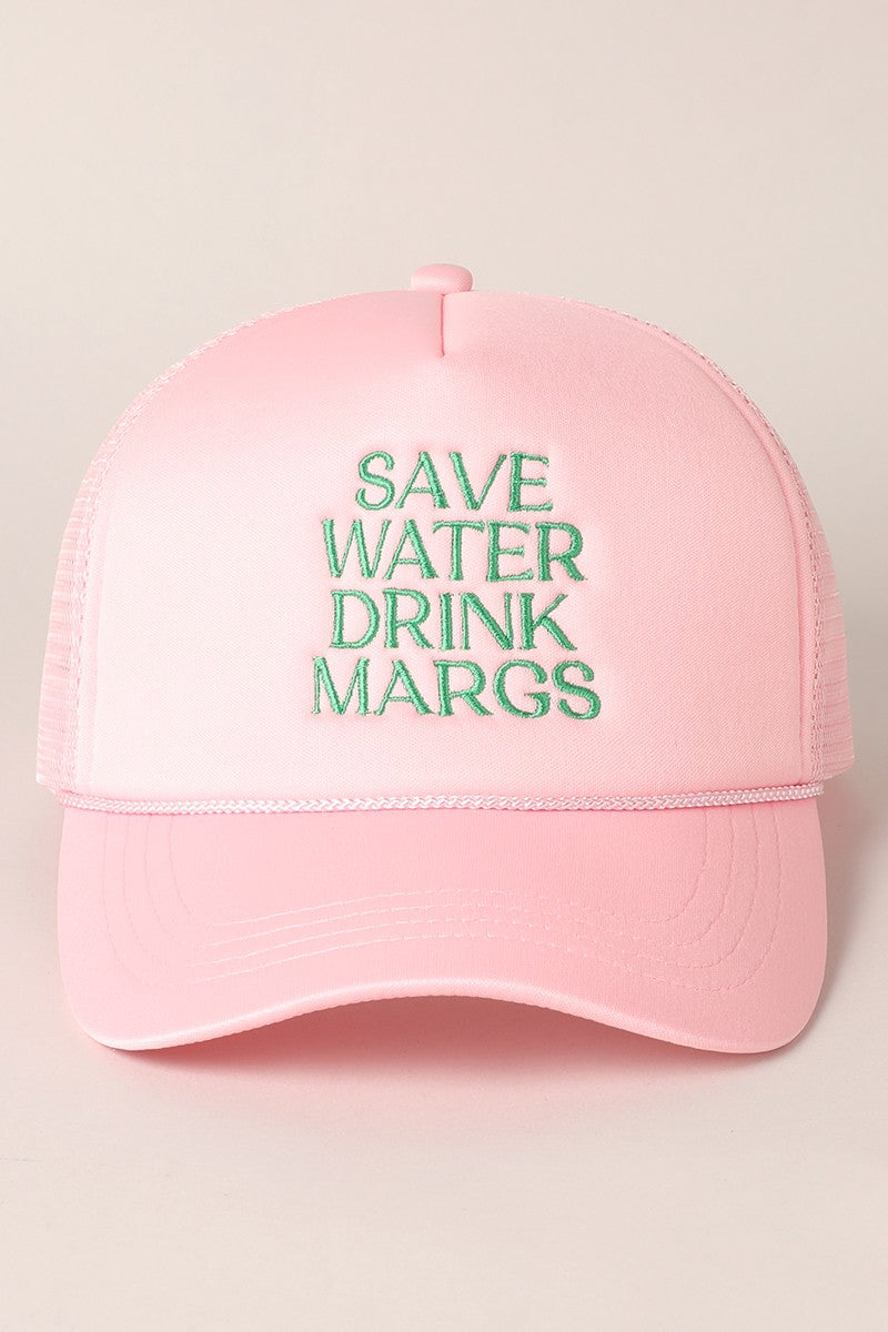 Save Water Drink Margs Trucker