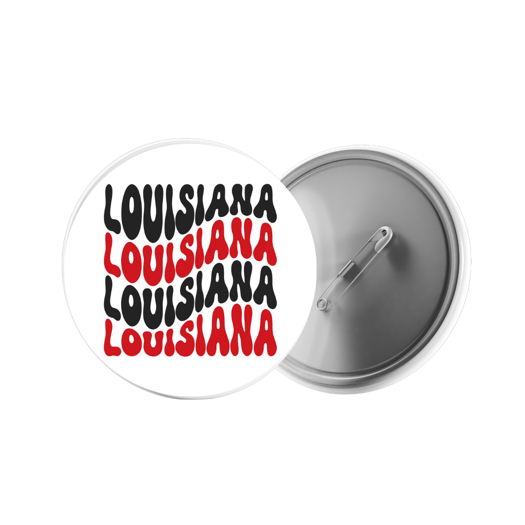 Gameday Buttons- LSU, UL, Tulane, Saints